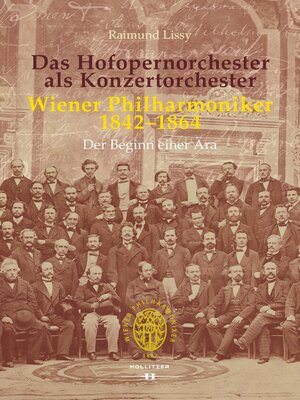 cover image of Das Hofopernorchester als Konzertorchester. Wiener Philharmoniker 1842–1864